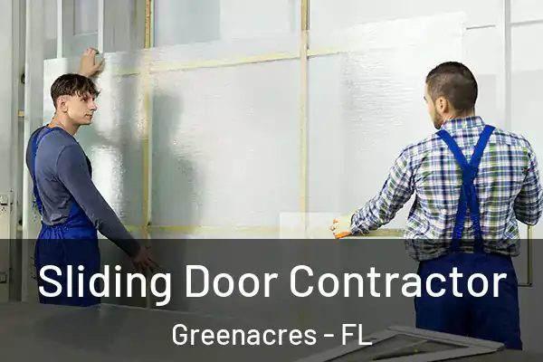 Sliding Door Contractor Greenacres - FL